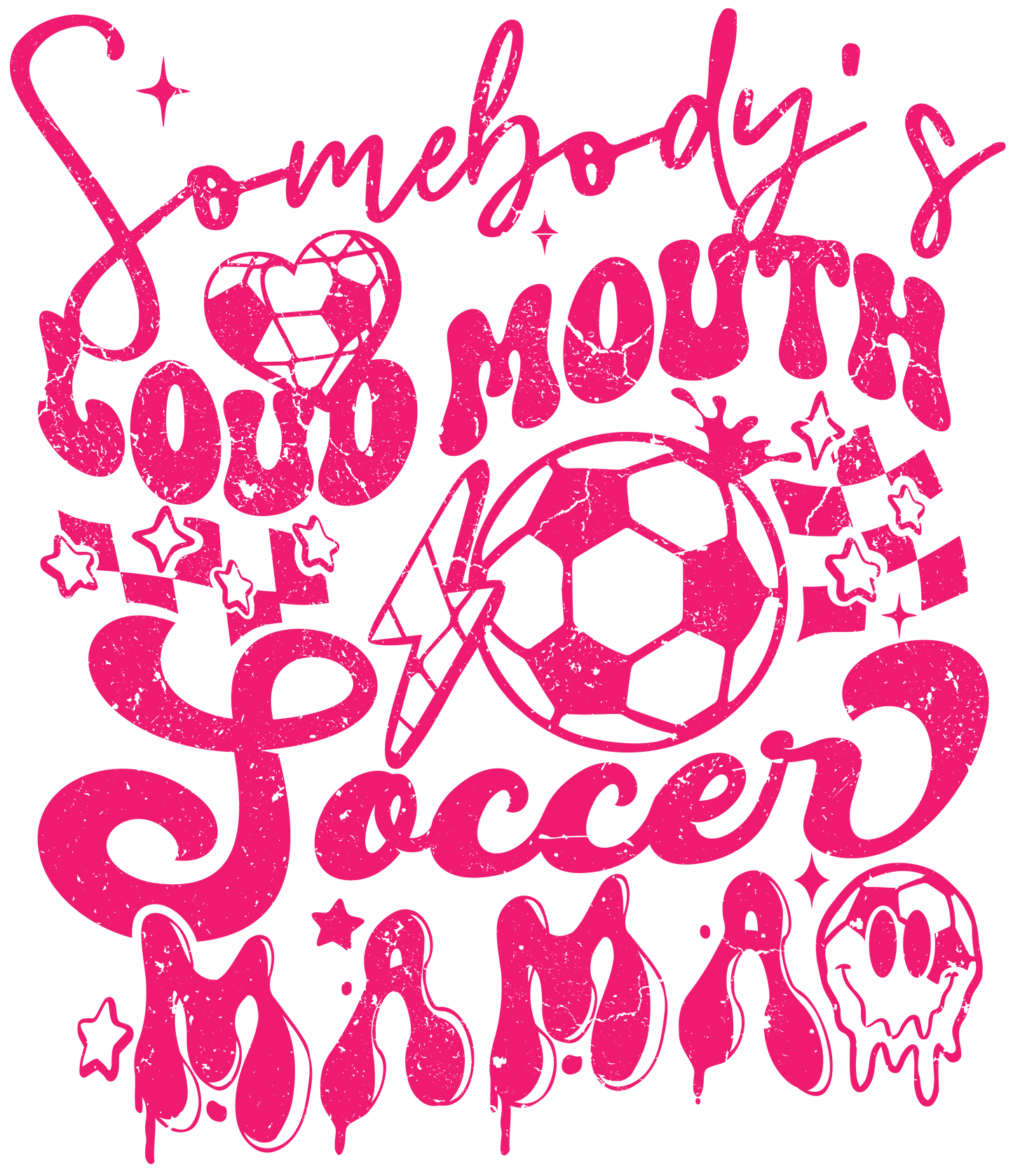 Loud Mouth Soccer Mama